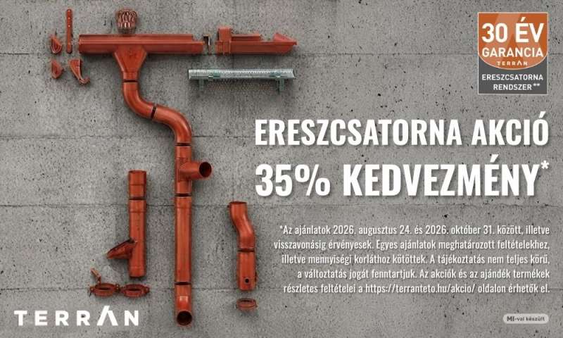 35% KEDVEZMÉNY Terrán ereszcsatorna-rendszerre