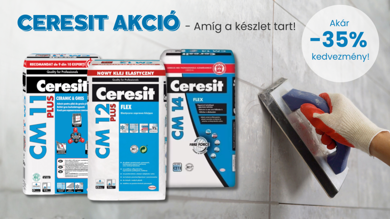CERESIT AKCIÓ – amíg a készlet tart!
