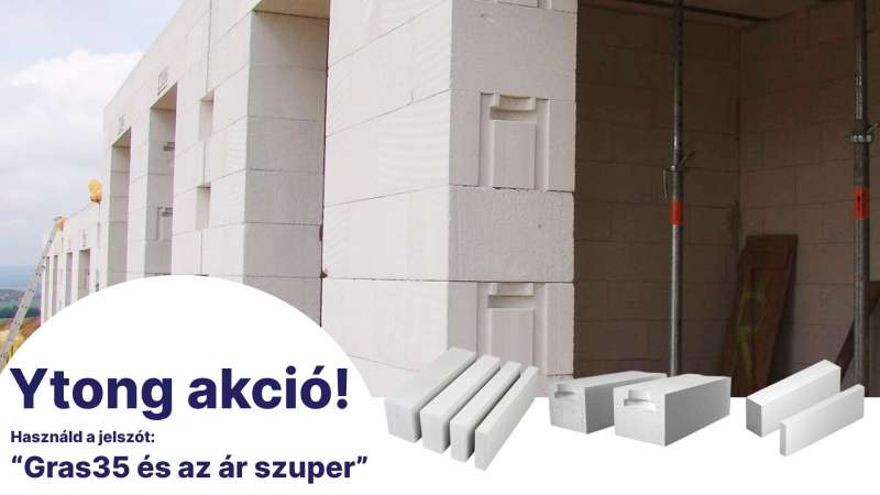 Ytong akciót hirdetünk telepeinken!